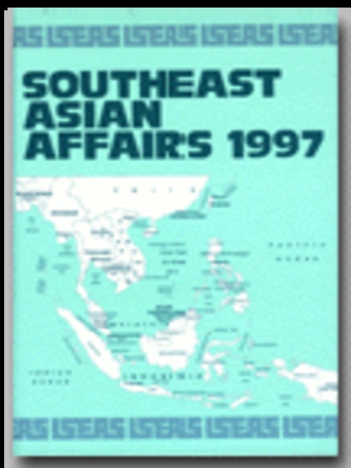Title details for Southeast Asian Affairs 1997 by Daljit Singh - Available